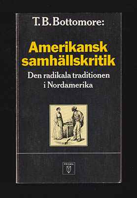 Thomas Burton Bottomore : Amerikansk samhällskritik