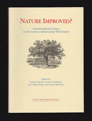Erland Mårald : Nature improved?
