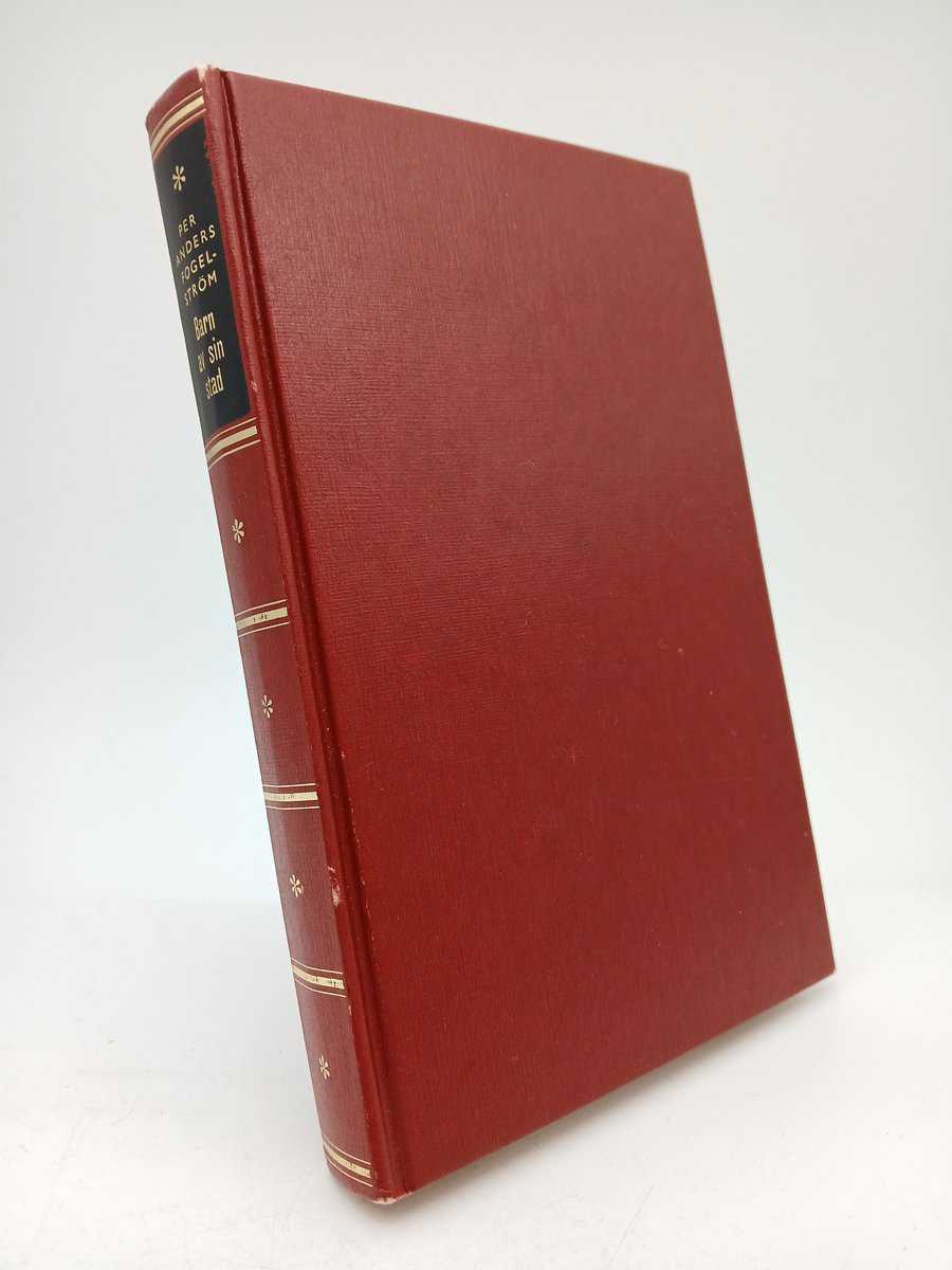 Per Anders Fogelström : Barn av sin stad