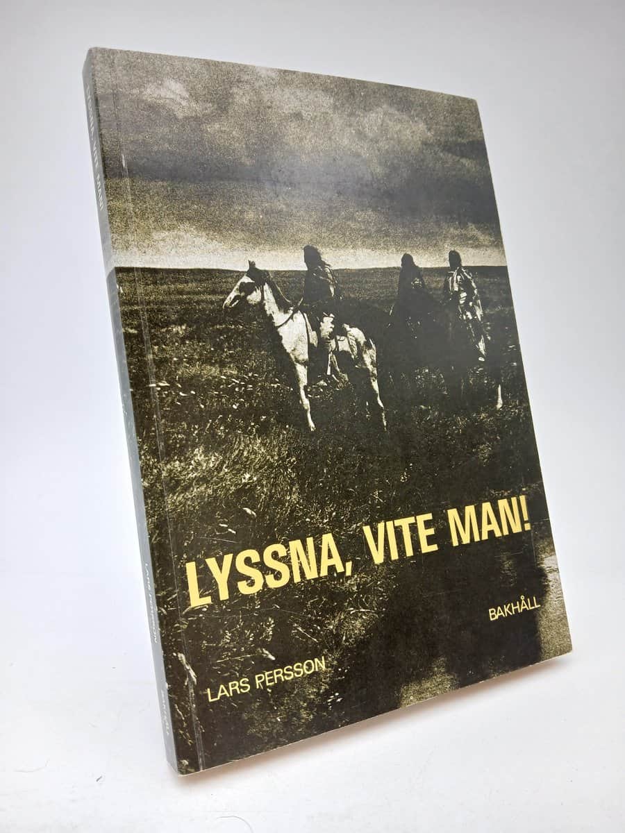 Lars Persson : Lyssna, vite man!