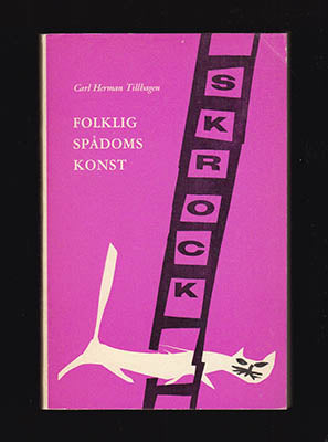 Carl-Herman Tillhagen : Folklig spådomskonst