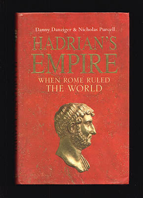 Danziger, Danny ; Purcell, Nicholas : Hadrian's Empire