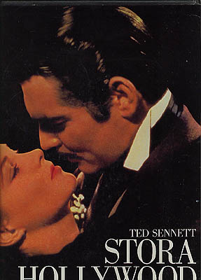 Ted Sennet : Stora Hollywodfilmer