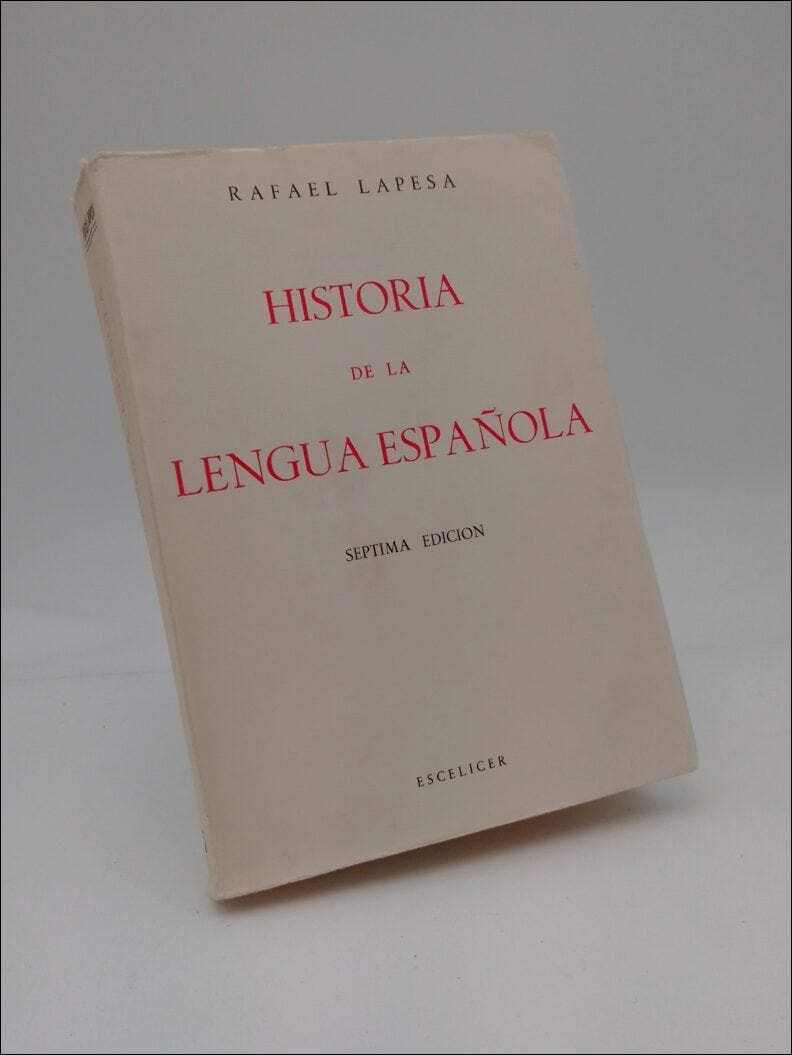 Rafael Lapesa : Historia De La