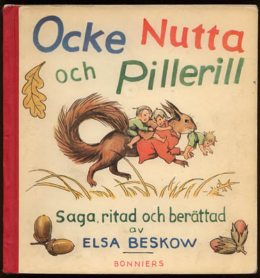 Elsa Beskow : Ocke, Nutta och Pillerill