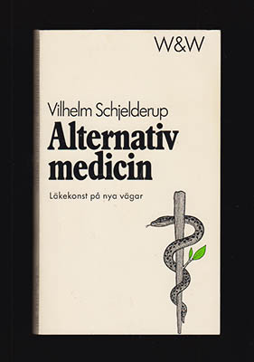 Vilhelm Schjelderup : Alternativ medicin