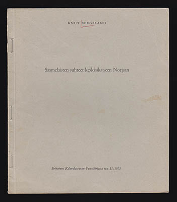 Bull, Ella Holm ; Bergsland, Knut : Saamelaisten suhteet keskiaikaiseen Norjaan