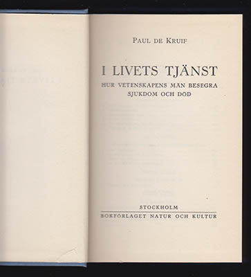Paul de Kruif : I livets tjänst