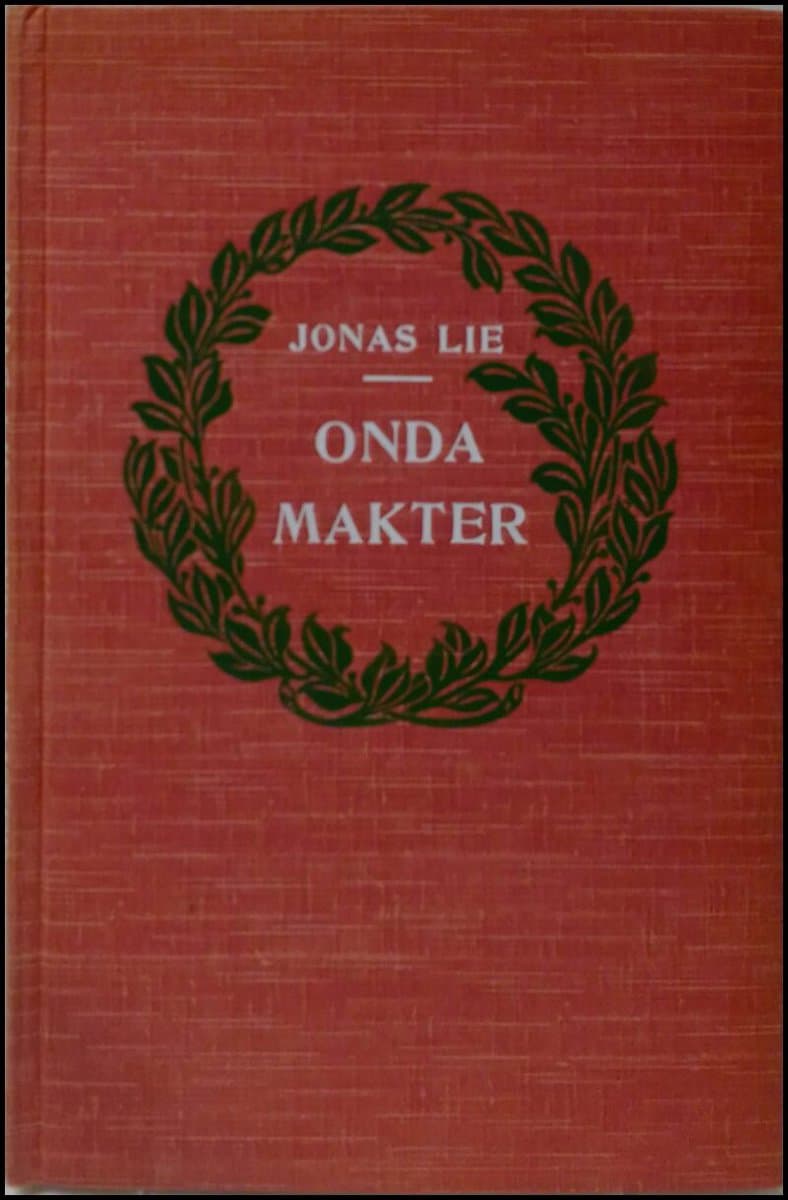 Jonas Lie : Onda makter