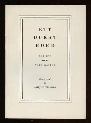 Lilly Arrhenius : Ett dukat bord