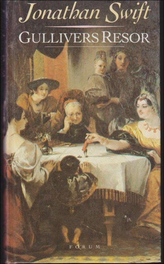 Jonathan Swift : Gullivers resor