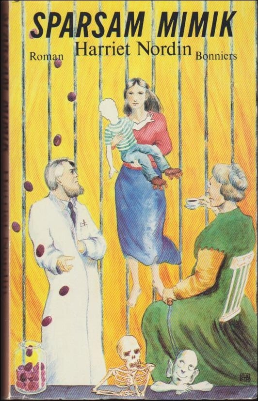 Harriet Nordin : Sparsam mimik