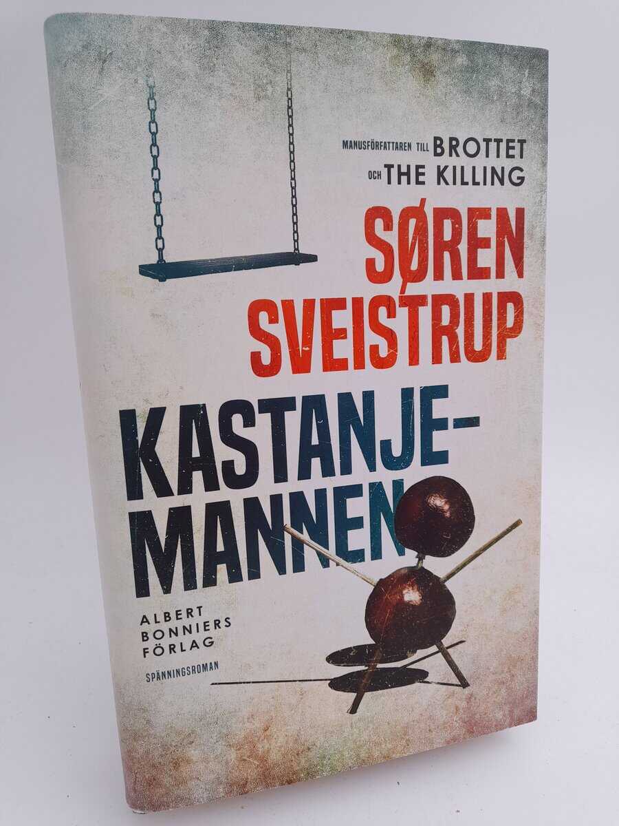 Søren Sveistrup : Kastanjemannen