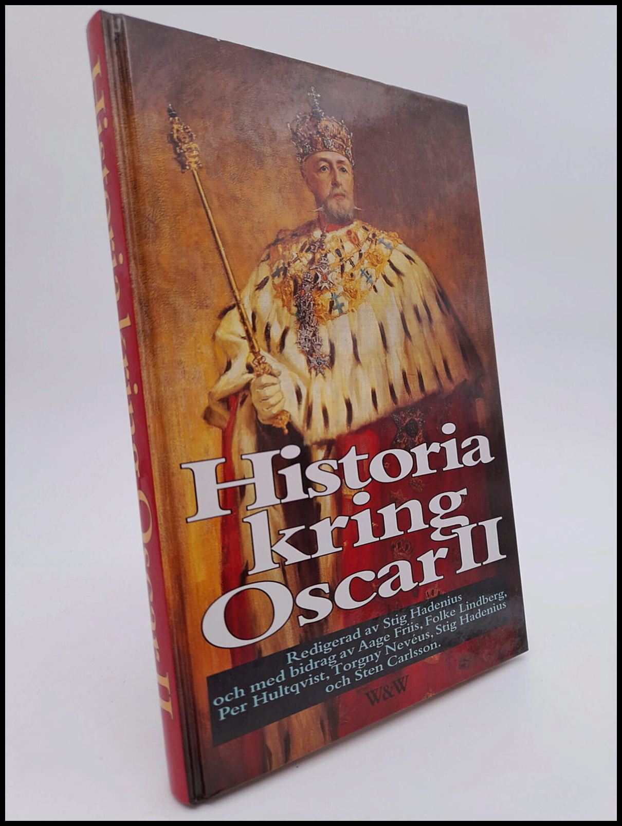 Stig Hadenius : Historia kring Oscar II