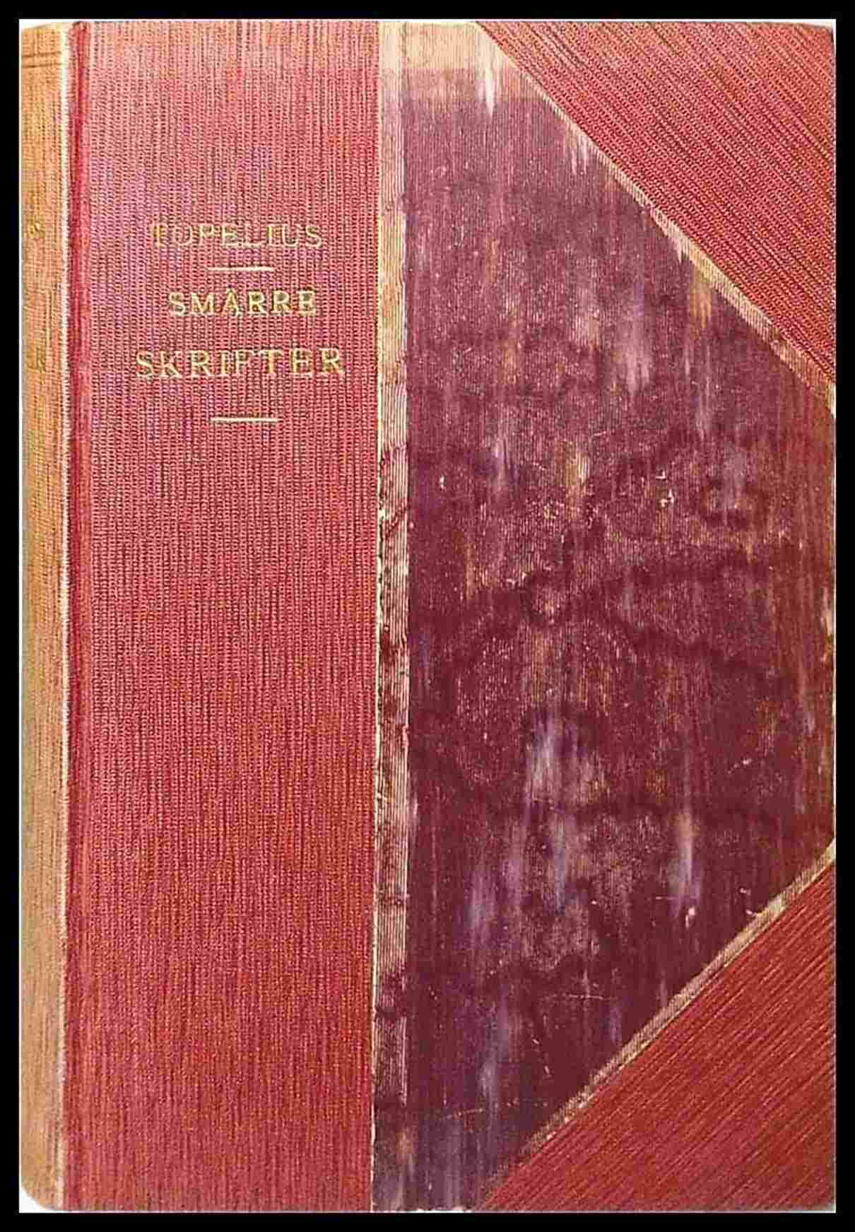 Zacharias Topelius : Smärre skrifter