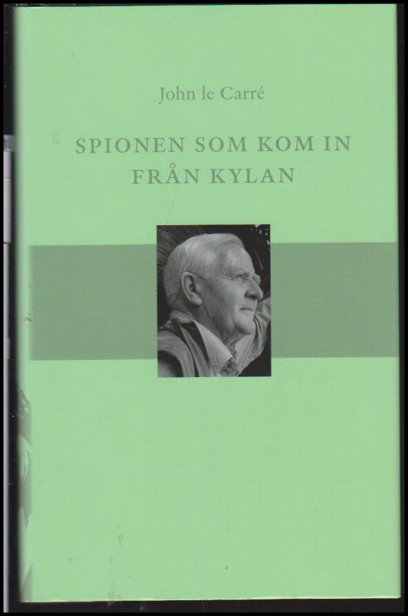 John Le Carré : Spionen som kom in från kylan