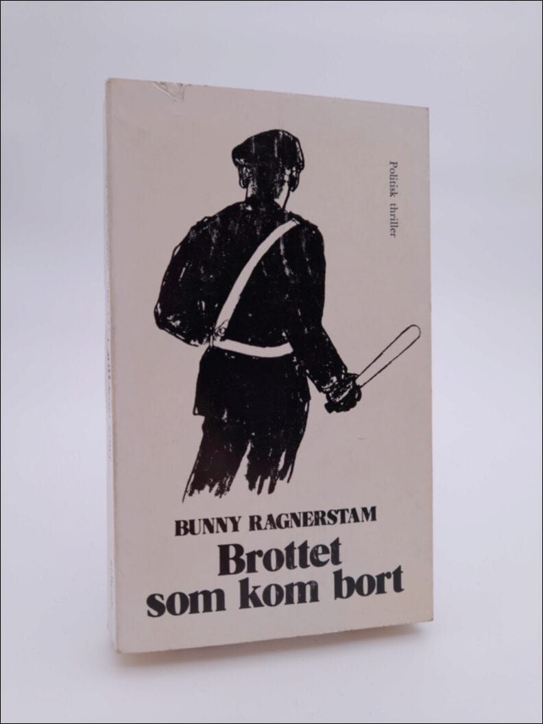 Bunny Ragnerstam : Brottet som kom bort