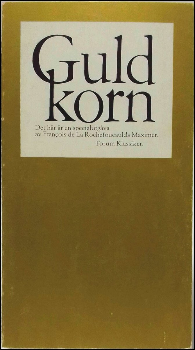 François de La Rochefoucauld : Maximer