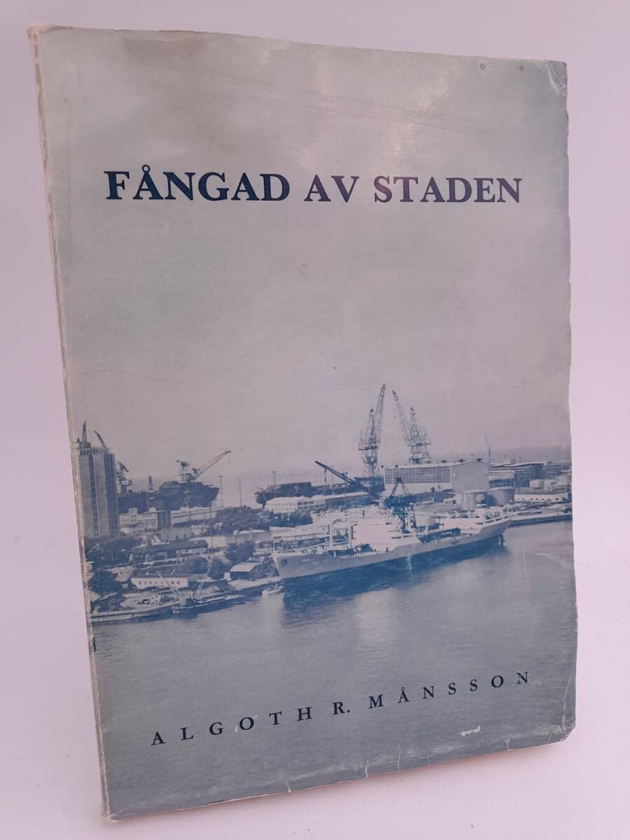 Algoth R. Månsson : Fångad av staden