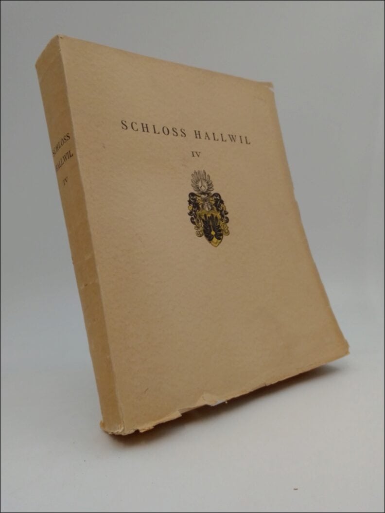 Nils Lithberg : Schloss Hallwill. IV