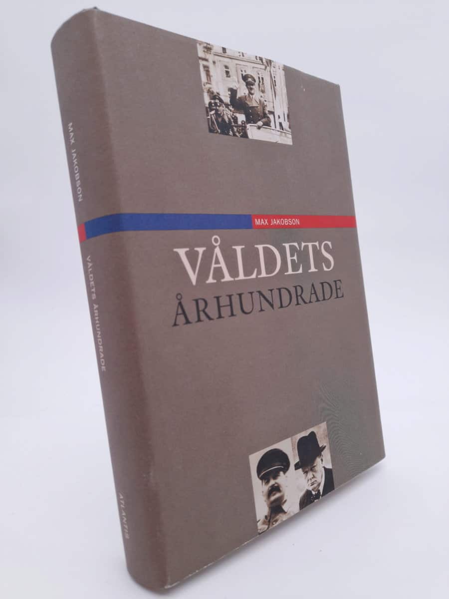 Max Jakobson : Våldets århundrade