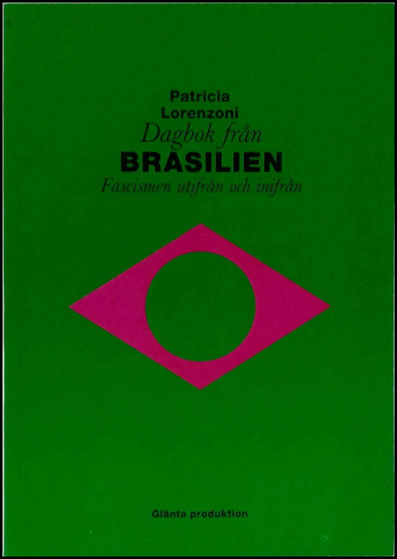 Patricia Lorenzoni : Dagbok från Brasilien