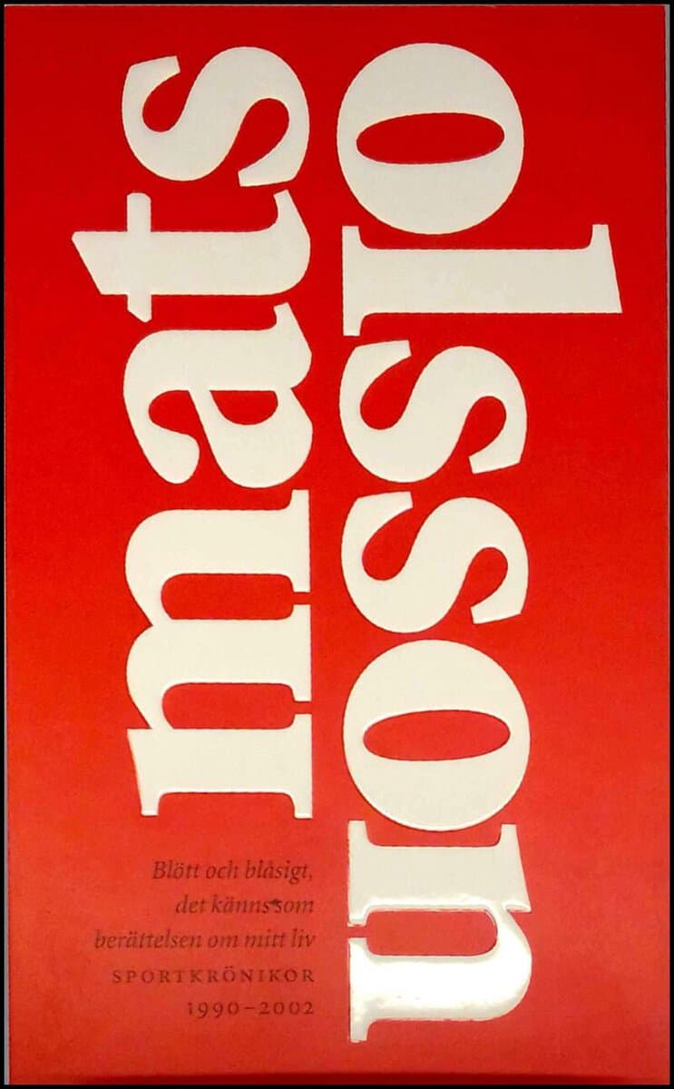 Mats Olsson : Blött och blåsigt, det känns som berättelsen om mitt liv