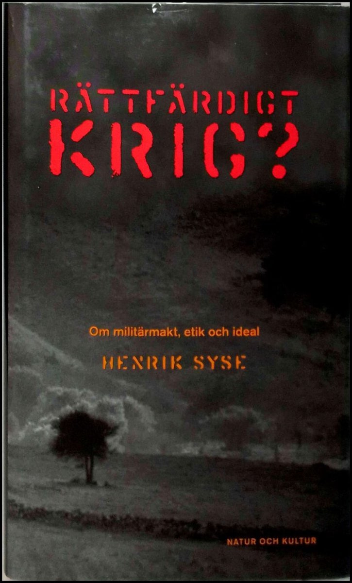 Henrik Syse : Rättfärdigt krig?