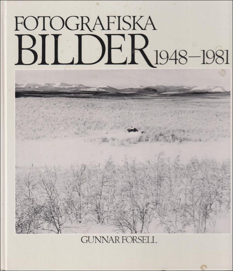 Gunnar Forsell : Fotografiska bilder