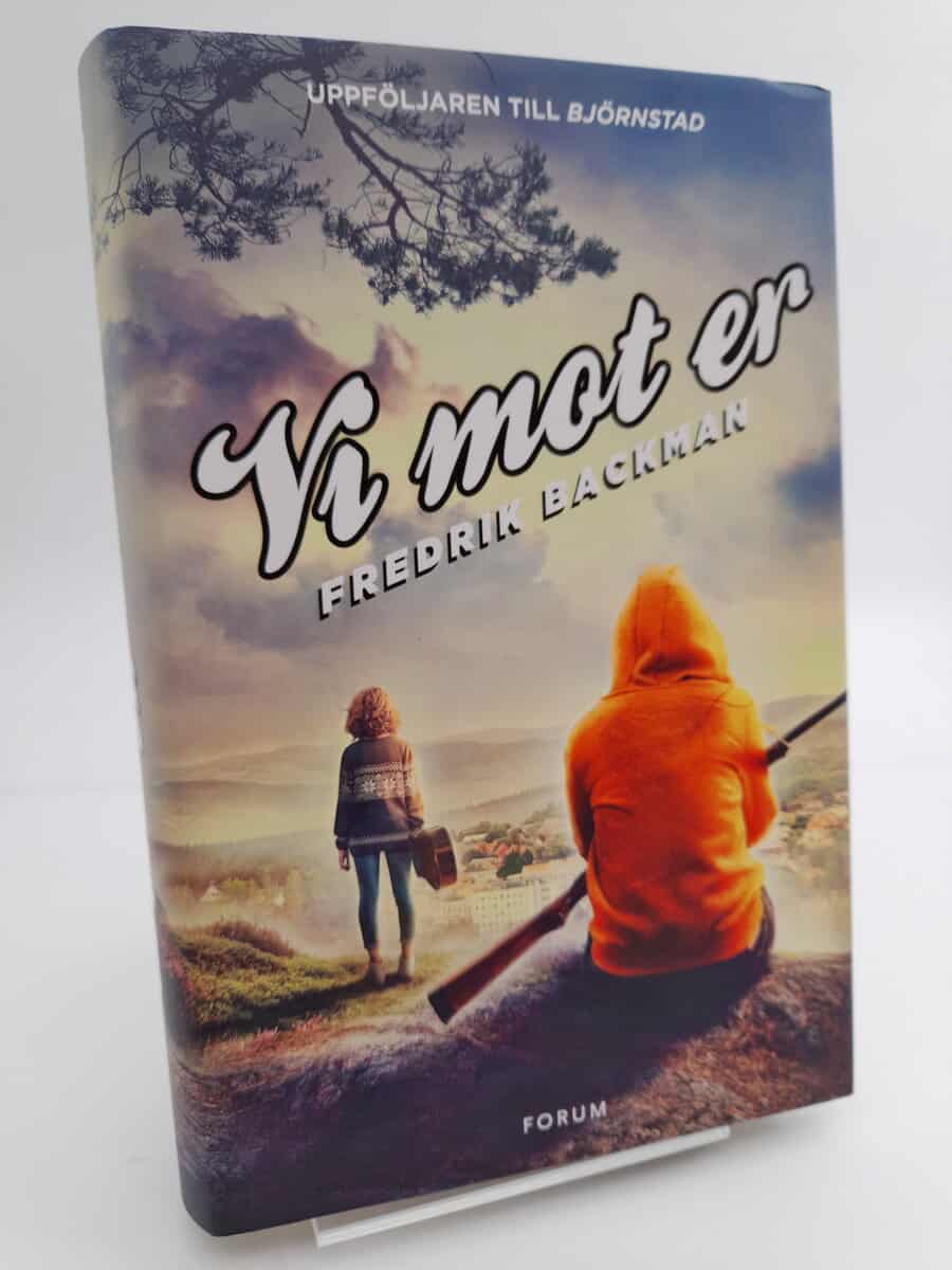 Fredrik Backman : Vi mot er