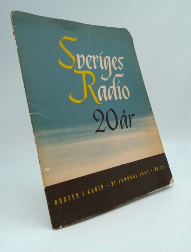 Andersson, Ingvar ; Arvidsson, Karl Axel : Sveriges Radio