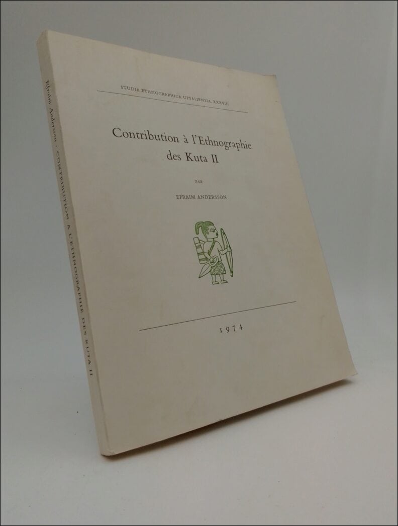 Efraim Andersson : Contribution á l'Ethnographie des Kuta