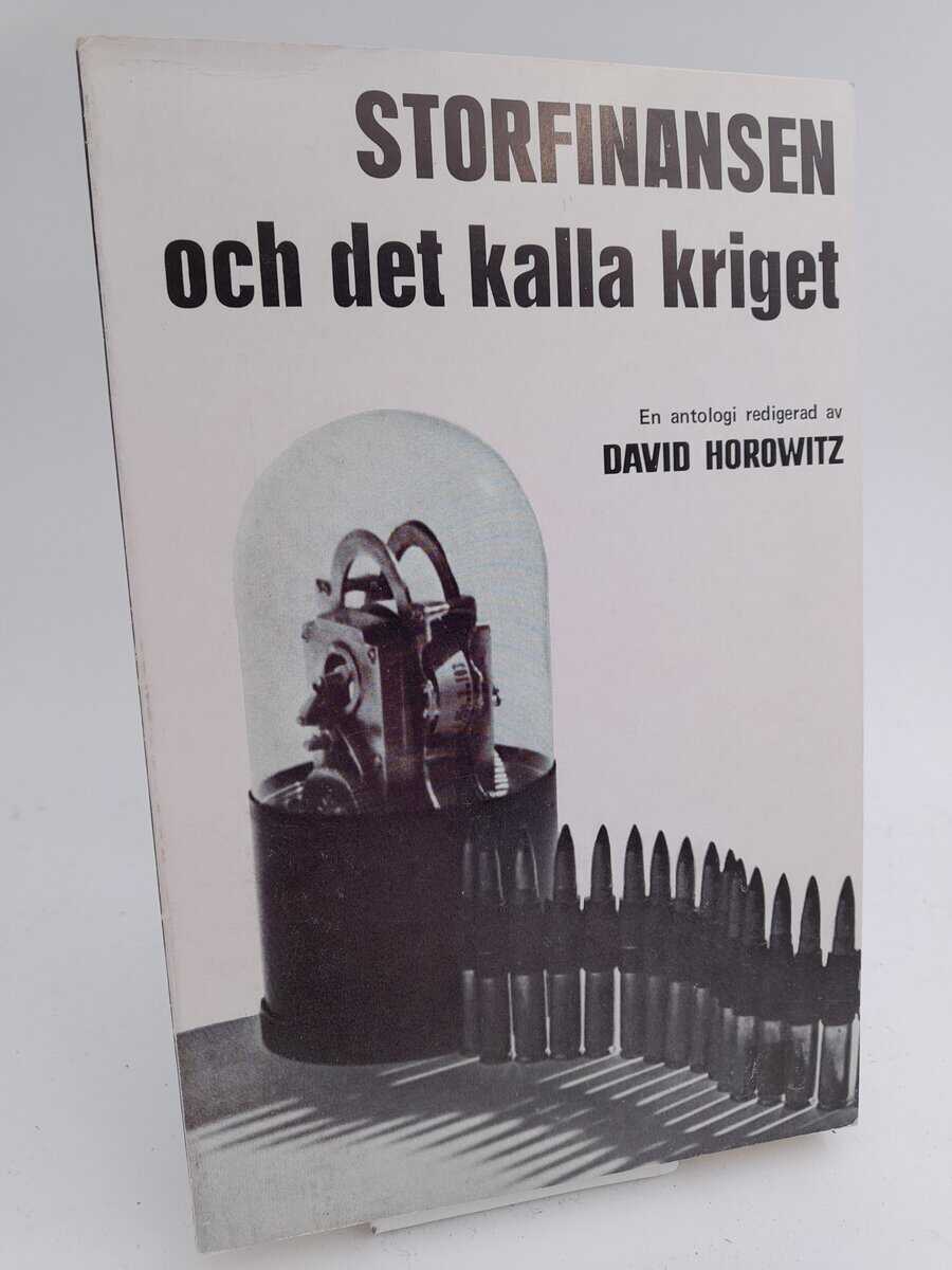 David Horowitz : Storfinansen och det kalla kriget