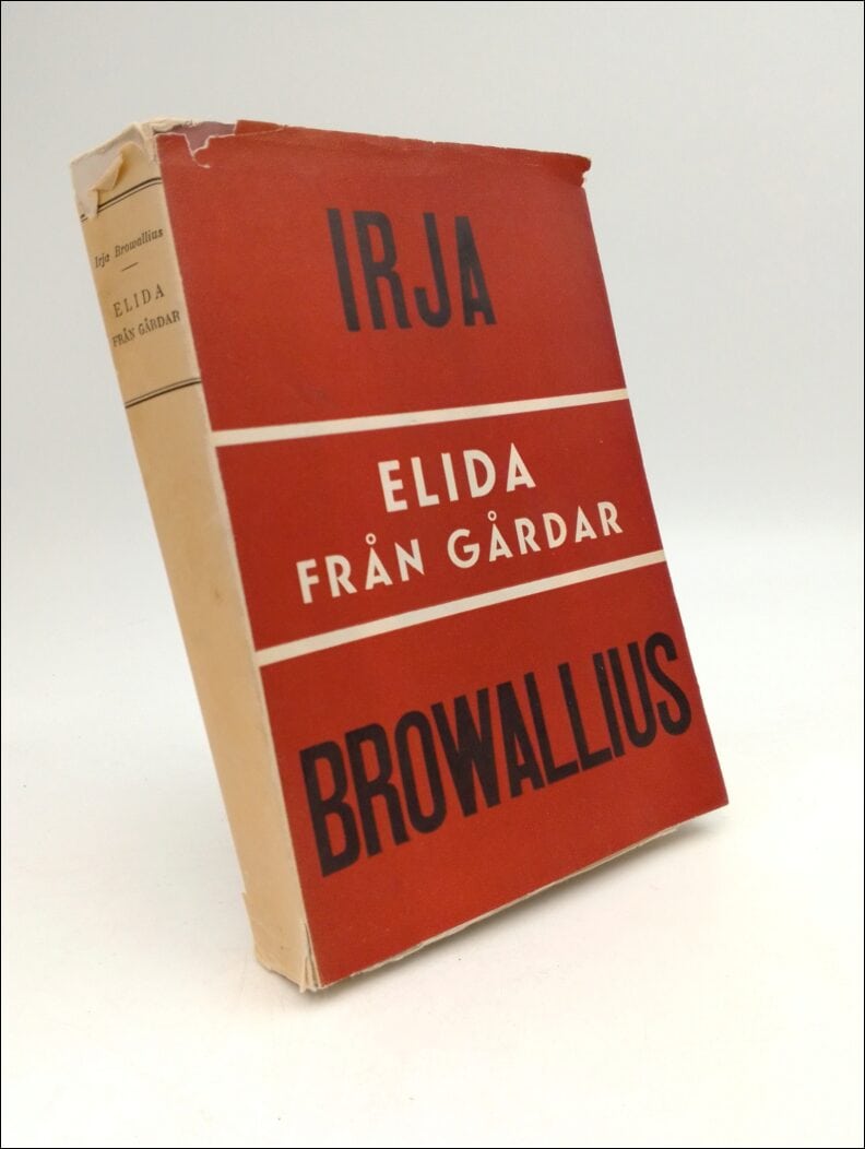 Irja Browallius : Elida från gårdar