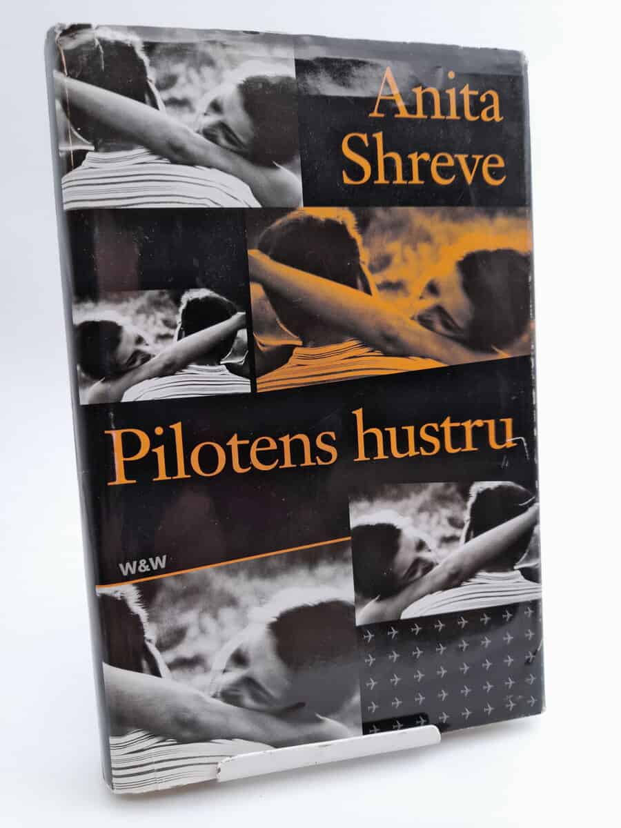 Anita Shreve : Pilotens hustru
