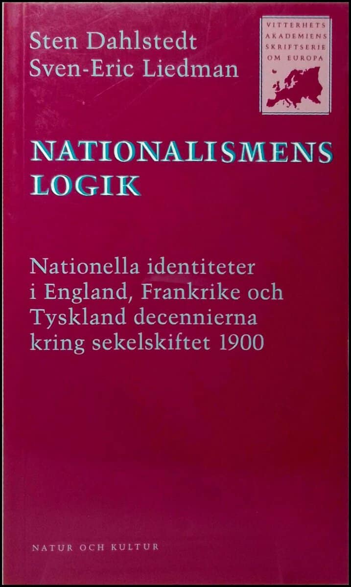 Sten Dahlstedt : Nationalismens logik