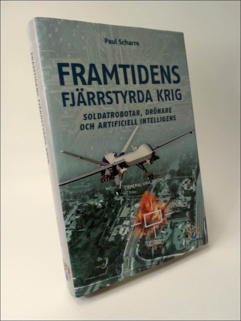 Paul Scharre : Framtidens fjärrstyrda krig