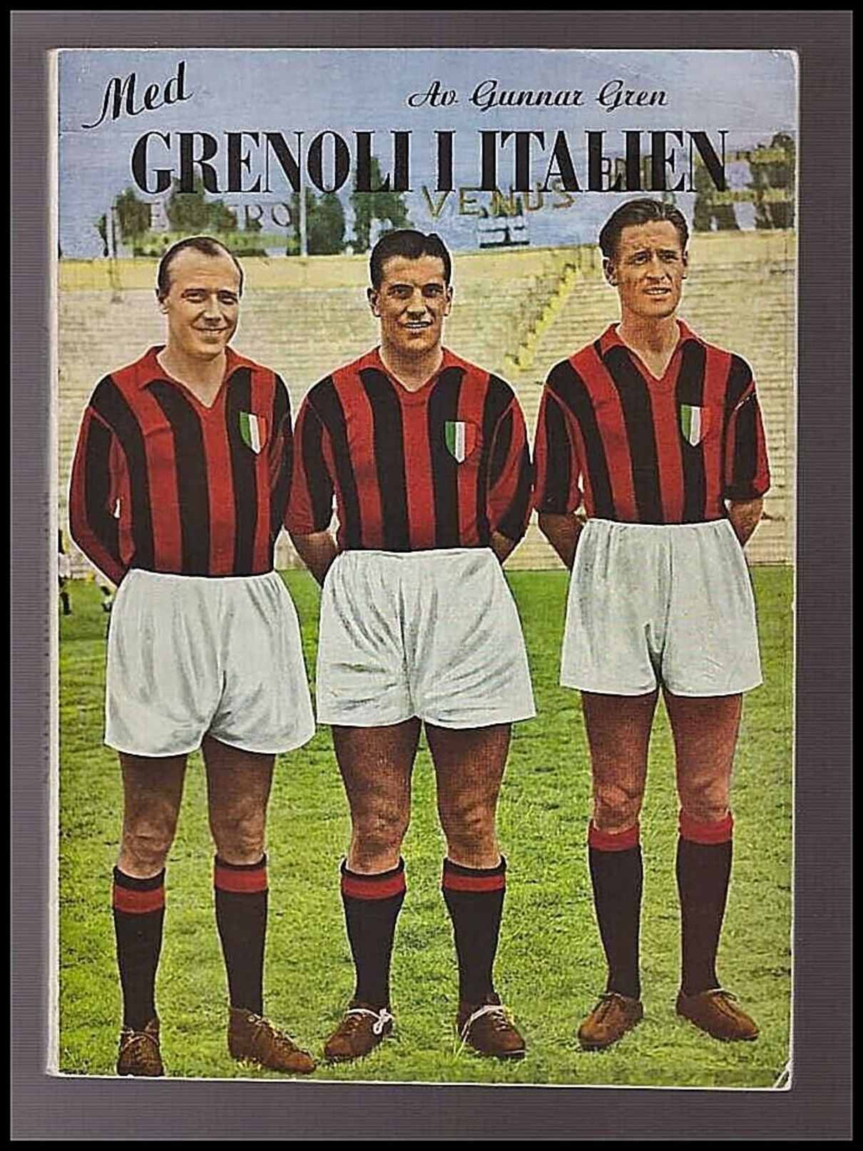 Gunnar Gren : Med Grenoli i Italien