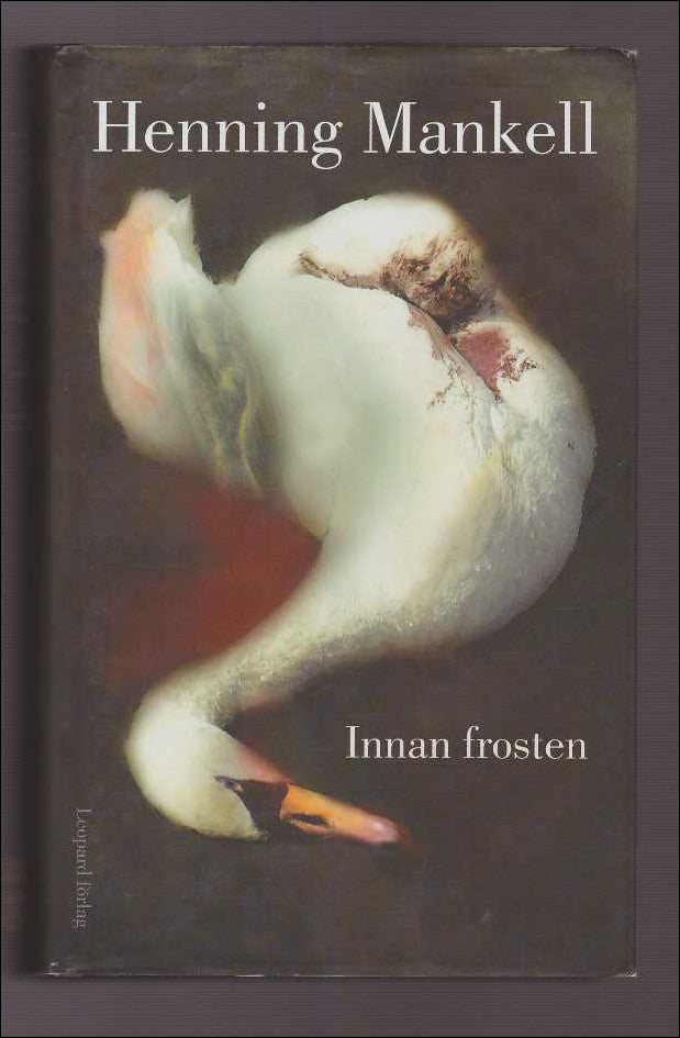 Henning Mankell : Innan frosten