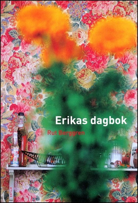 Rut Berggren : Erikas dagbok