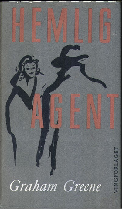 Graham Greene : Hemlig agent