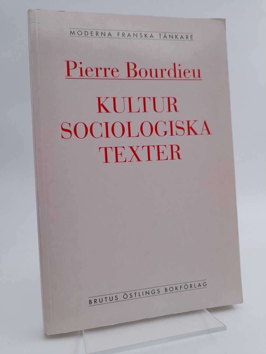 Pierre Bourdieu : Kultursociologiska texter