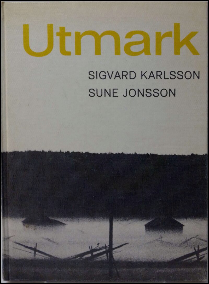Jonsson, Sune ; Karlsson, Sigvard : Utmark