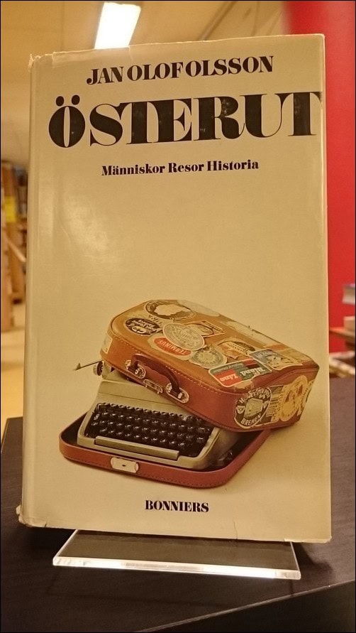 Jan Olof Olsson : Österut