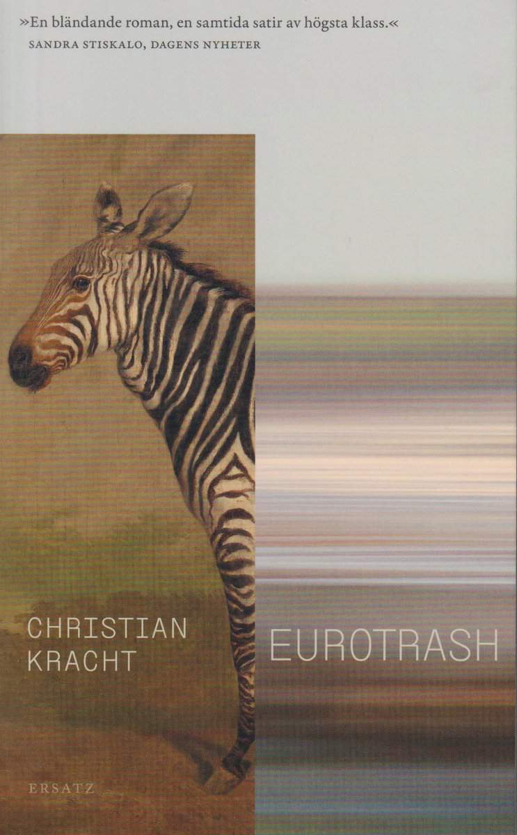 Christian Kracht : Eurotrash