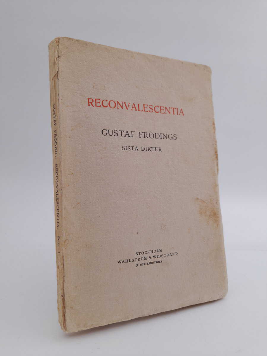 Gustaf Fröding : Reconvalescentia