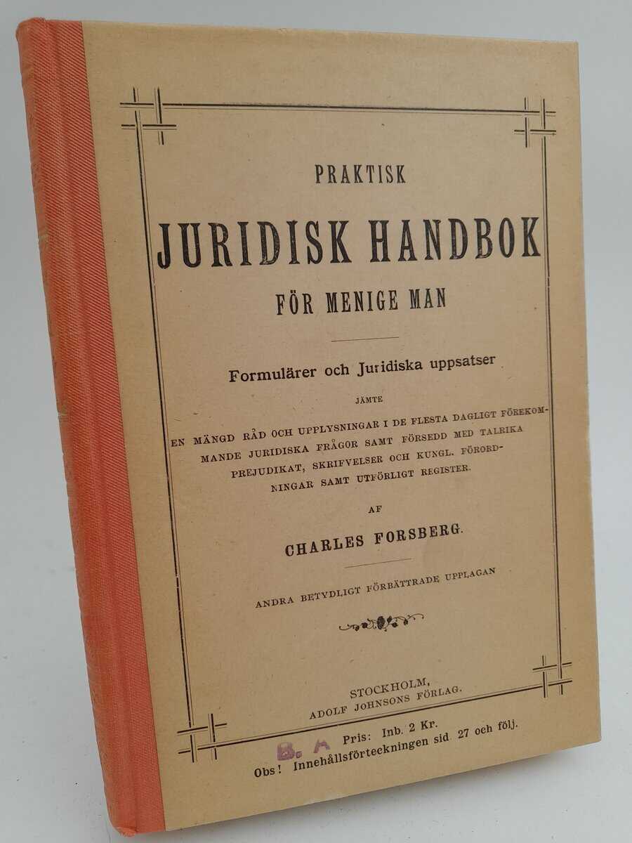 Charles Forsberg : Praktisk juridisk handbok för menige man