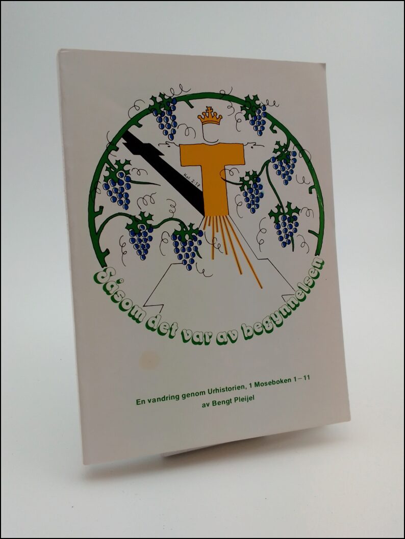 Bengt Pleijel : Såsom det var av begynnelsen