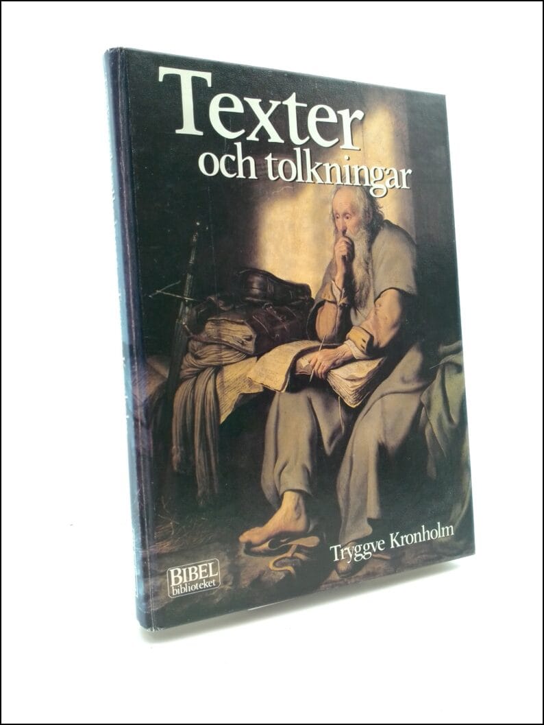 Tryggve Kronholm : Texter och tolkningar