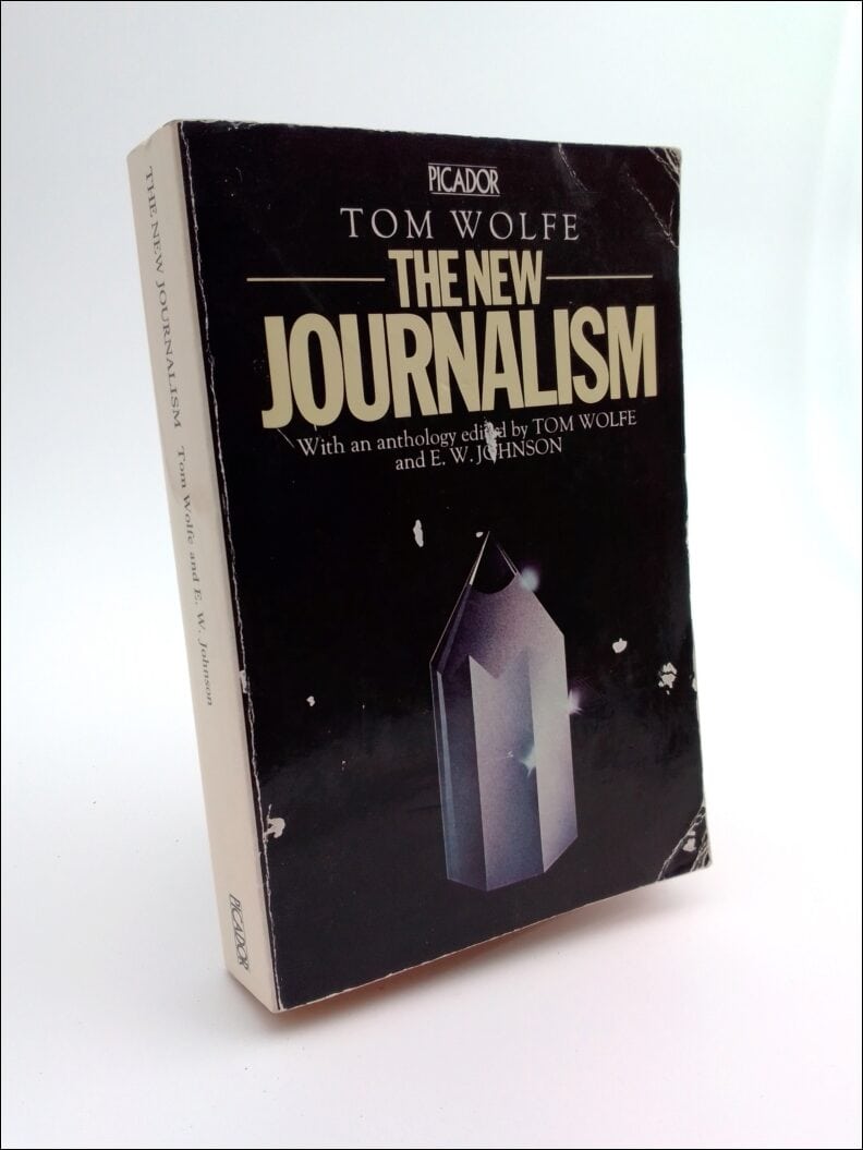 Tom Wolfe : The new journalism